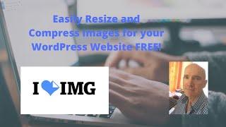 Easily Resize and Compress Images for your WordPress Website FREE!