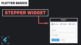 Flutter Tutorial - Stepper Widget