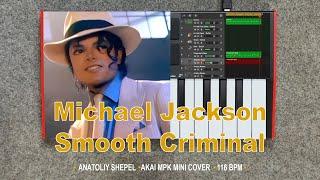 Michael Jackson - Smooth Criminal (Akai MPK mini cover)