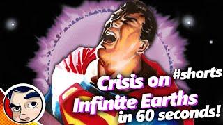 Death of Flash & Supergirl, Crisis on Infinite Earths in 60 Seconds #shorts | Comicstorian