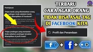 CARA AGAR FB KITA TIDAK BISA DI TAG ORANG ASING