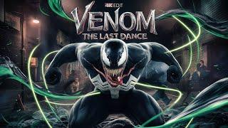 Venom: The Last Dance | 4K Edit + Free Project File