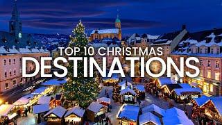 10 Most Beautiful Christmas Destinations you must see! (Travel Guide)