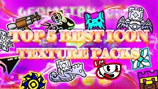 TOP 5 BEST EPIC ICON TEXTURE PACKS FOR GEOMETRY DASH 2.11 [#2] | Irving Soluble