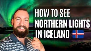 Northern Lights Iceland 2024: How To See Them - Expert Tips 