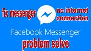 paanu ayusin ang messenger!!! no internet connection please try again later( tutorial tagalog)