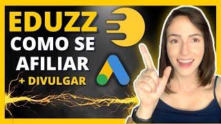 Eduzz: COMO SE AFILIAR NA EDUZZ (+ Como Divulgar Link De Afiliado Eduzz)