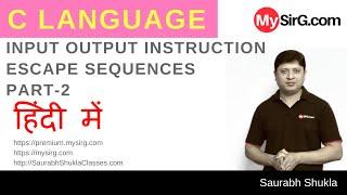 #4 Input Output Instruction in C Language  Part-2 | Hindi