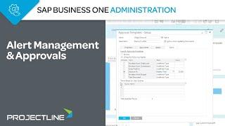 SAP Business One Alert Management and Approvals