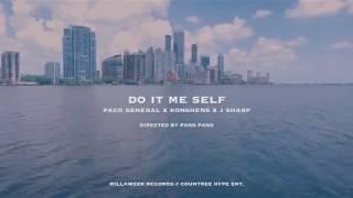 Paco General - Do it me self ft. Konshens & J sharp ( Official Music Video)