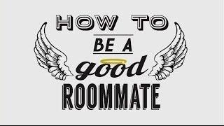 How to Be A Good Roommate