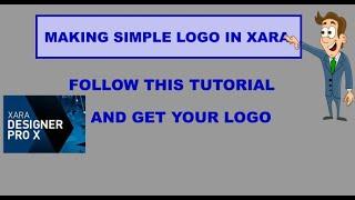 HOW TO  MAKE SIMPLE LOGO IN XARA PRO +