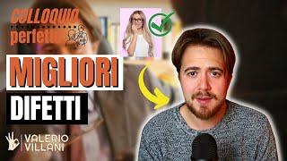 Quali sono i tuo DIFETTI e i tuoi punti DEBOLI? - colloquio di lavoro domande e risposte