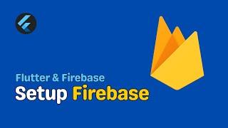 How to Configure Firebase in Flutter: Step-by-Step Guide (2025 Edition)