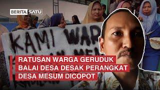 Ratusan Warga Geruduk Balai Desa Desak Perangkat Desa Mesum Dicopot