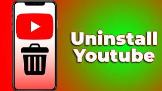 How to Uninstall Youtube From Android Phone(2024) (Full Guide)