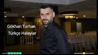 Gökhan Turhan Türkçe Halaylar 2024