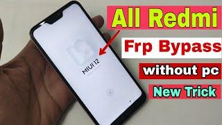 AII Xiaomi Redmi  MIUI 12 FRP Bypass / Google Account Bypass Without Pc Easy Method