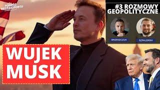 Wujek Musk, Vance katolik i przegrana Kamala | Rozmowy Geopolityczne odc. 3