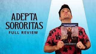 Adepta Sororitas FULL CODEX REVIEW - Warhammer 40k