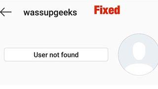 Instagram Error User Not Found Fix