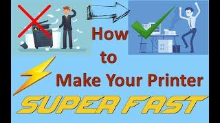 How to Make Printer Print Super Fast (Change Your Printer Settings to Print Lightning Fast)
