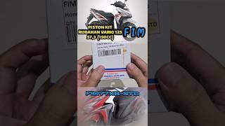 PISTON KIT FIM RUBAHAN VARIO 125 150CC