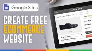 How To Create A FREE ECommerce Website (2024)