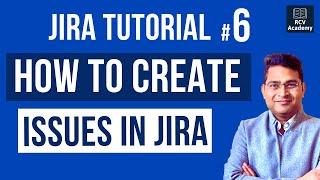 Jira Tutorial for Beginners #6 - How to Create Issues in Jira