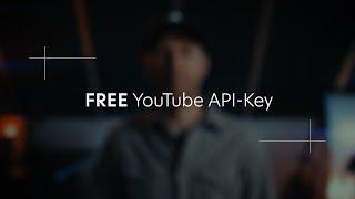 How To Get a YouTube API-Key in 60 Seconds | 2022