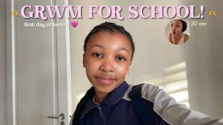 GRWM: FOR SCHOOL  | South African YouTuber