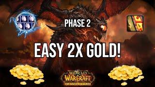 Cataclysm Classic Phase 2 - Easily Double Your Gold!