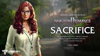 Sacrifice Lyric Video (Immortal Romance™ II)