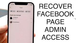 How To Recover Admin Access For FaceBook Page! (2023)
