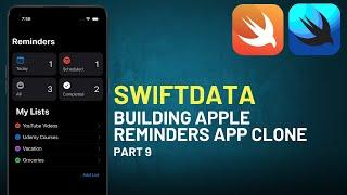 SwiftData: Building Apple Reminders App Clone Part 9