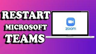 How to Restart Microsoft Teams | How to Exit Microsoft Teams | Teams Error We ran into a problem