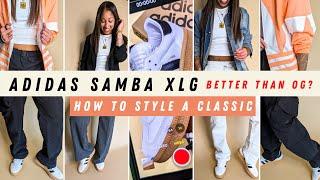 Adidas Samba XLG - Wider Fit + MORE Comfort - How to Style
