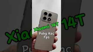 Xiaomi 14T Pubg Kaç FPS? #xiaomi14tpubgtest #shorts