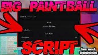 Big Paintball  Hack Script Pastebin 2021  [ SUPER EPIC!!! ]