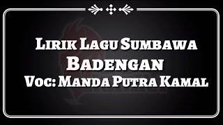 Lirik Lagu Sumbawa - Badengan (Voc: Manda Putra Kamal)