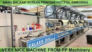 SMAG GALAXIE 2005 SCREEN PRINTING MACHINE WITH HOT FOIL #ppmachinery #smag