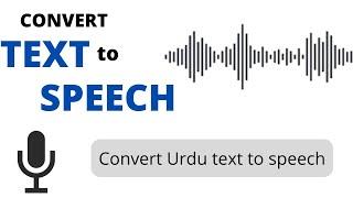 How to: Convert text to speech| Convert urdu text to speech| Youtube channel ideas without voiceover