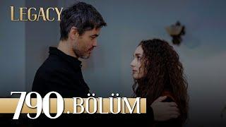 Emanet 790. Bölüm | Legacy Episode 790