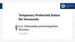 USCIS National Engagement on Temporary Protected Status for Venezuela. Oct. 11, 2023