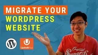 How To Migrate Your WordPress Website | UpdraftPlus