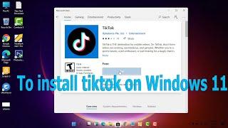 How to install tiktok on pc windows 11 without emulator.