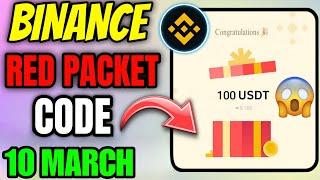 red packet code in binance today | binance red packet code today | red packet code today 10 March