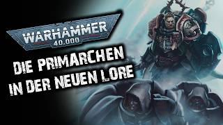 Was machen die Primarchen aktuell? | Warhammer 40K Lore Deutsch | Teil 1