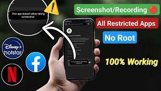 How To Take Screenshot/Recording any Restricted Apps ||  [No Root]