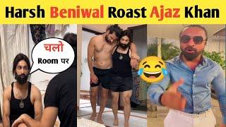 Harsh Beniwal Roast Ajaz Khan | Harsh Beniwal Vs Ajaz Khan